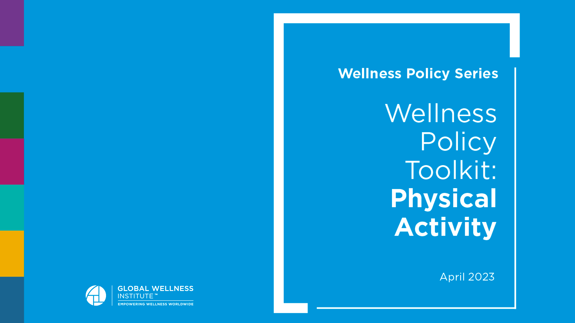 Wellness Policy Toolkit: Attività Fisica